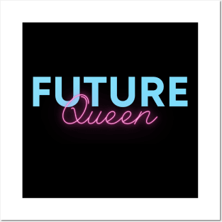 Future Queen Neon Posters and Art